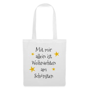 Mit mir allein ist Weihnachten am schönsten - Stoffbeutel - Weiß - Vorne