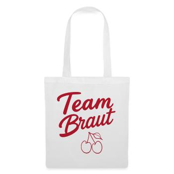 Team Braut! Kirsche - Stoffbeutel - Weiß - Vorne