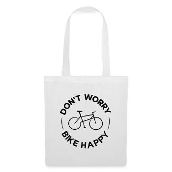 Don't Worry Bike Happy – Fahrradliebe & Radsport - Stoffbeutel - Weiß - Vorne