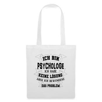 Psychologe Spruch Geschenkidee - Stoffbeutel - Weiß - Vorne