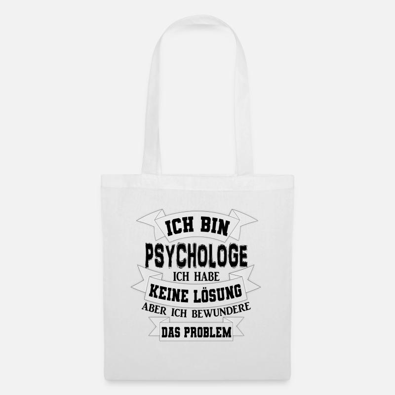 Psychologe Spruch Geschenkidee - Stoffbeutel - Weiß