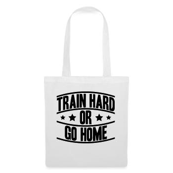 Train Hard Or Go Home Logo - Tote Bag - white - Front