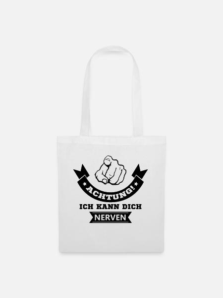 ich kann dich nerven - Stoffbeutel - Weiß