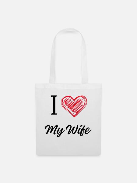 I love my Wife - Stoffbeutel - Weiß