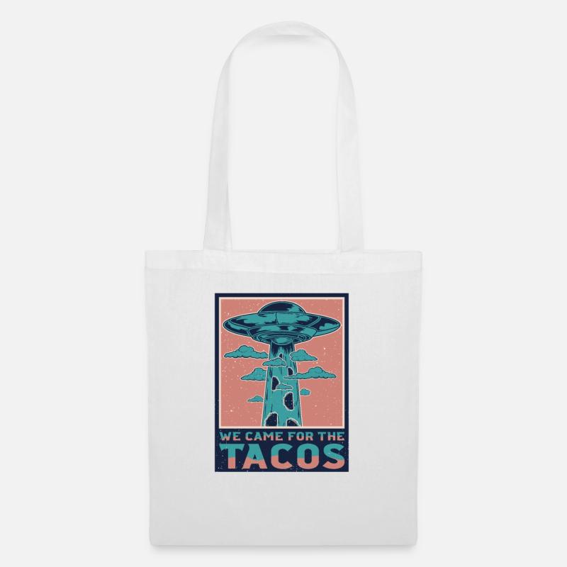 Alien Ufo Abduction Funny We Came For Tacos Gift - Stoffbeutel - Weiß