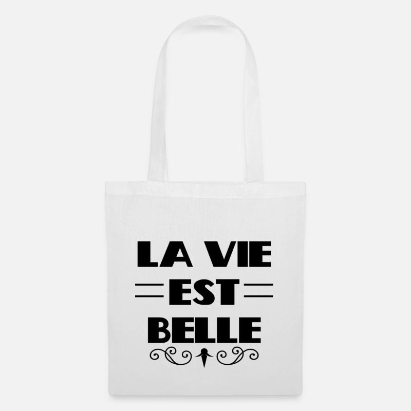 La Vie est Belle - Stoffbeutel - Weiß