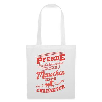 Pferdespruch Pferdesprüche Geschenkidee - Stoffbeutel - Weiß - Vorne