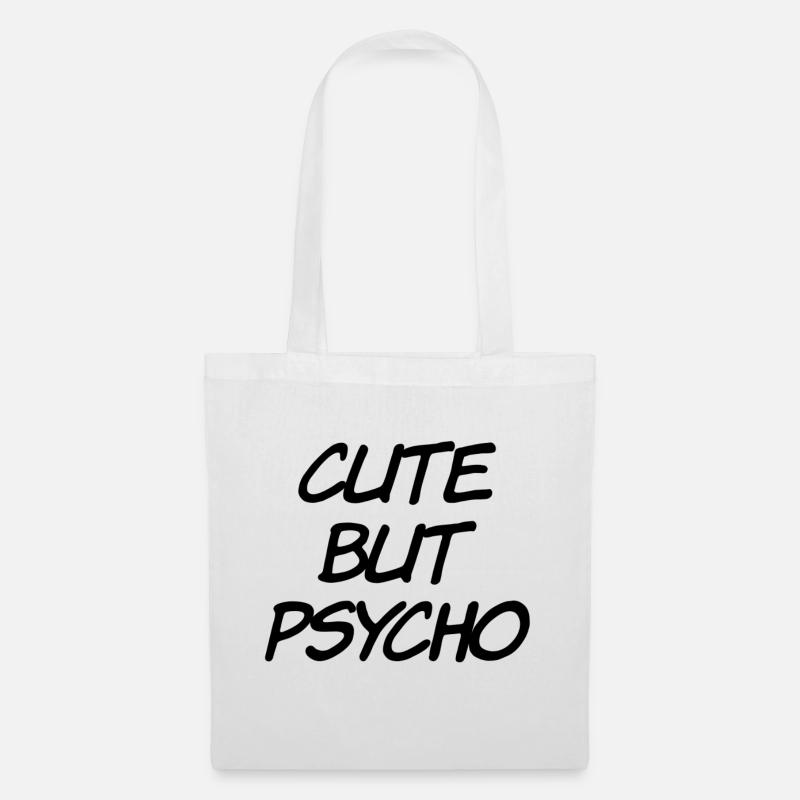 Cute But Psycho - Stoffbeutel - Weiß