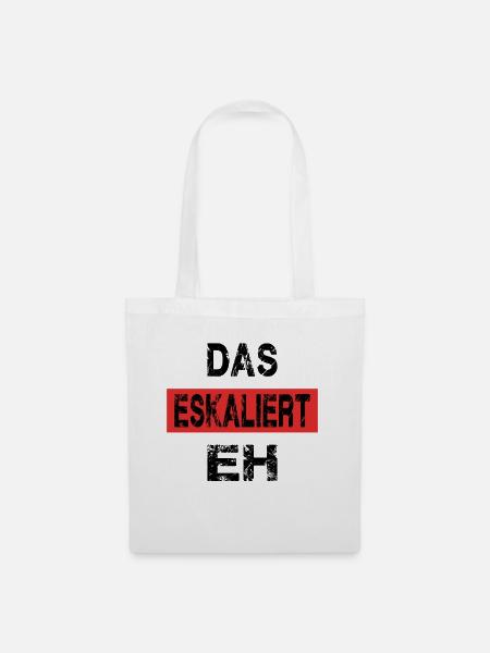 DAS ESKALIERT EH - Stoffbeutel - Weiß