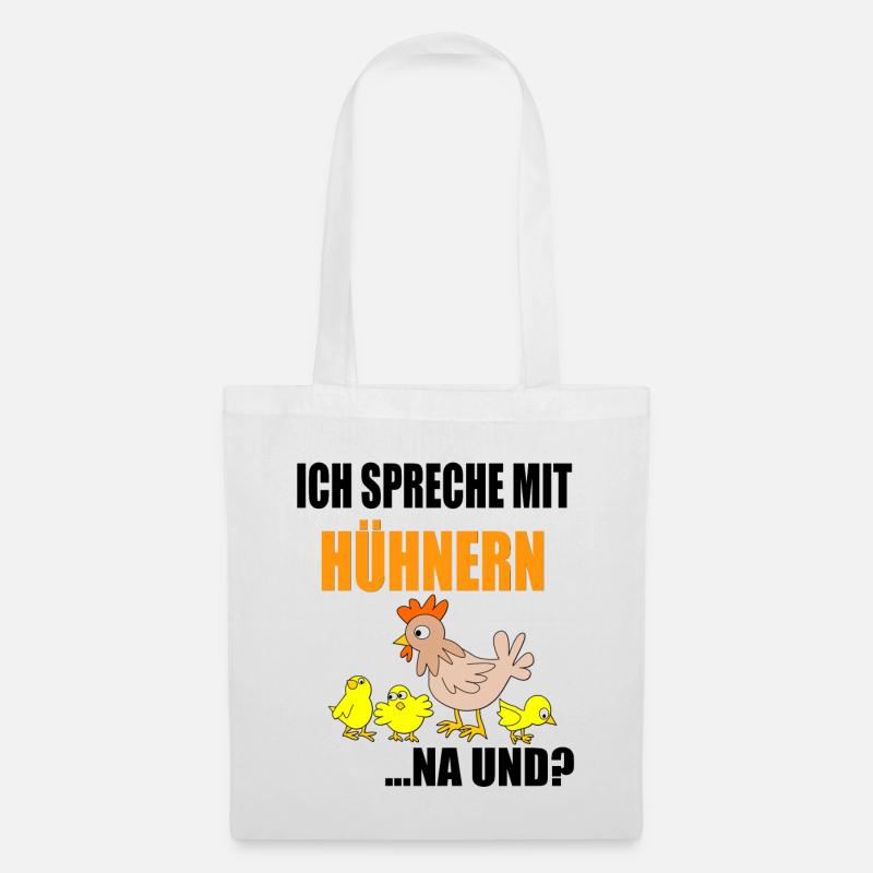 ich spreche mit huehnern na und? - Stoffbeutel - Weiß