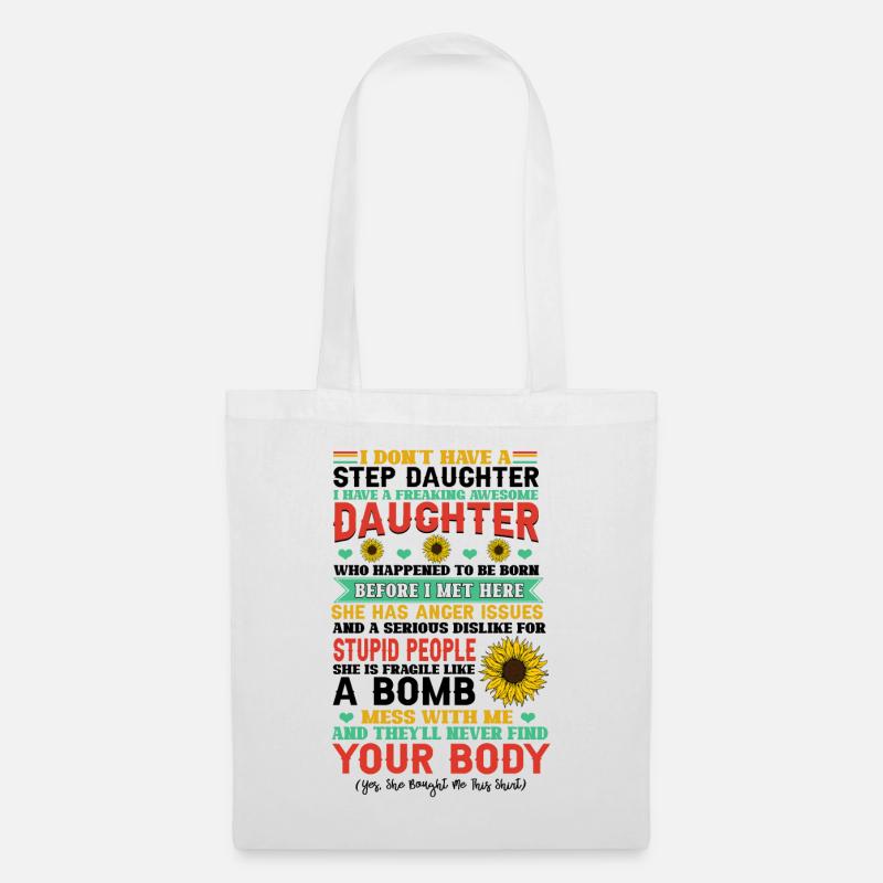 Step Daughter I Have A Freaking Awesome Daughter - Stoffbeutel - Weiß