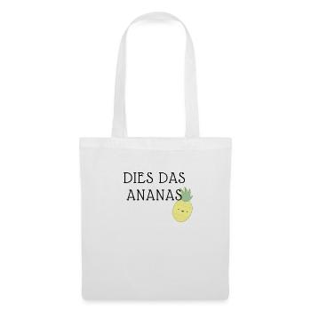 Dies das Ananas - Stoffbeutel - Weiß - Vorne