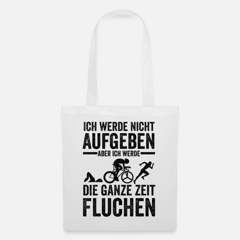 Triathlon Ich Werde Nicht Aufgeben Aber Fluchen Tr - Stoffbeutel - Weiß