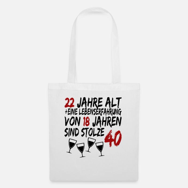 40 Geburtstag 40 Jahre Geschenk - Stoffbeutel - Weiß