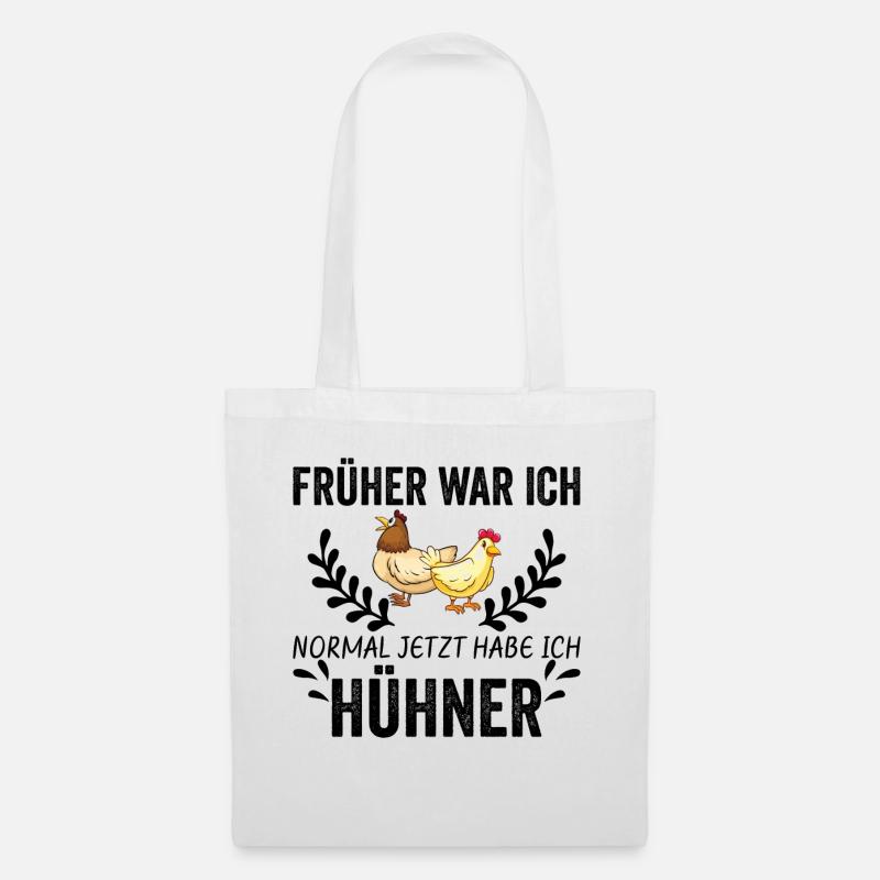 Huhn Hühner Spruch - Stoffbeutel - Weiß