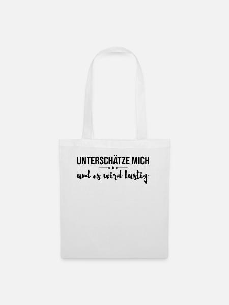 lustiges freches Sprüche Geschenk - Stoffbeutel - Weiß