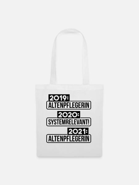 Altenpflegerin 2020 SYSTEMRELEVANT - Stoffbeutel - Weiß