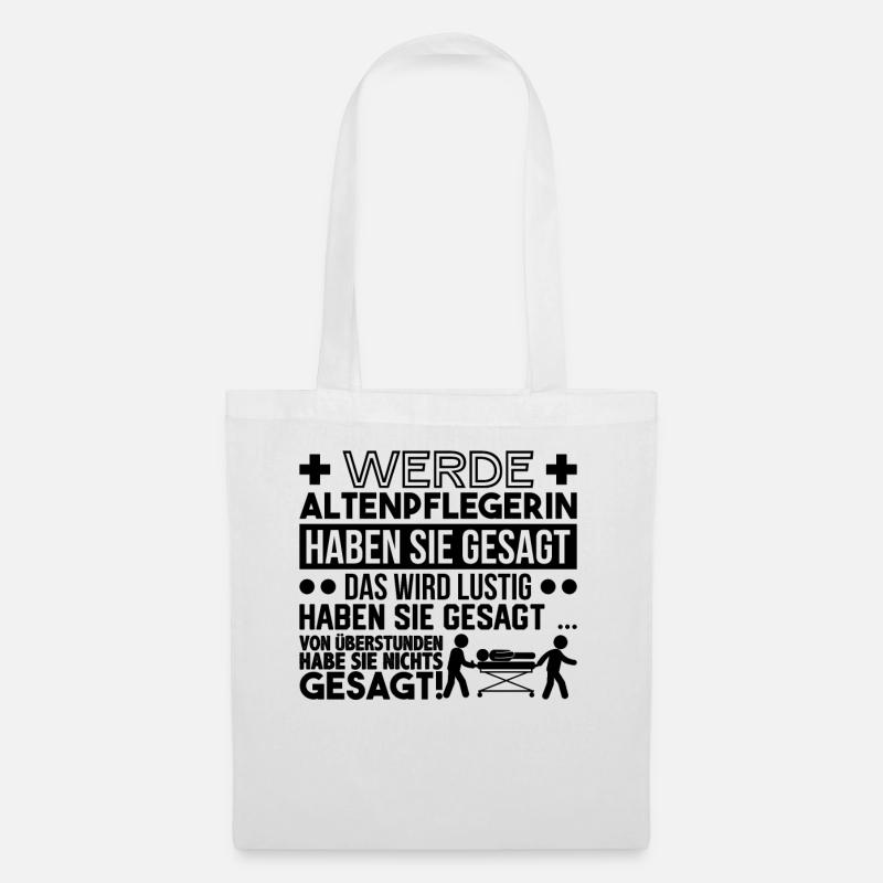 Altenpflegerin Spruch - Stoffbeutel - Weiß