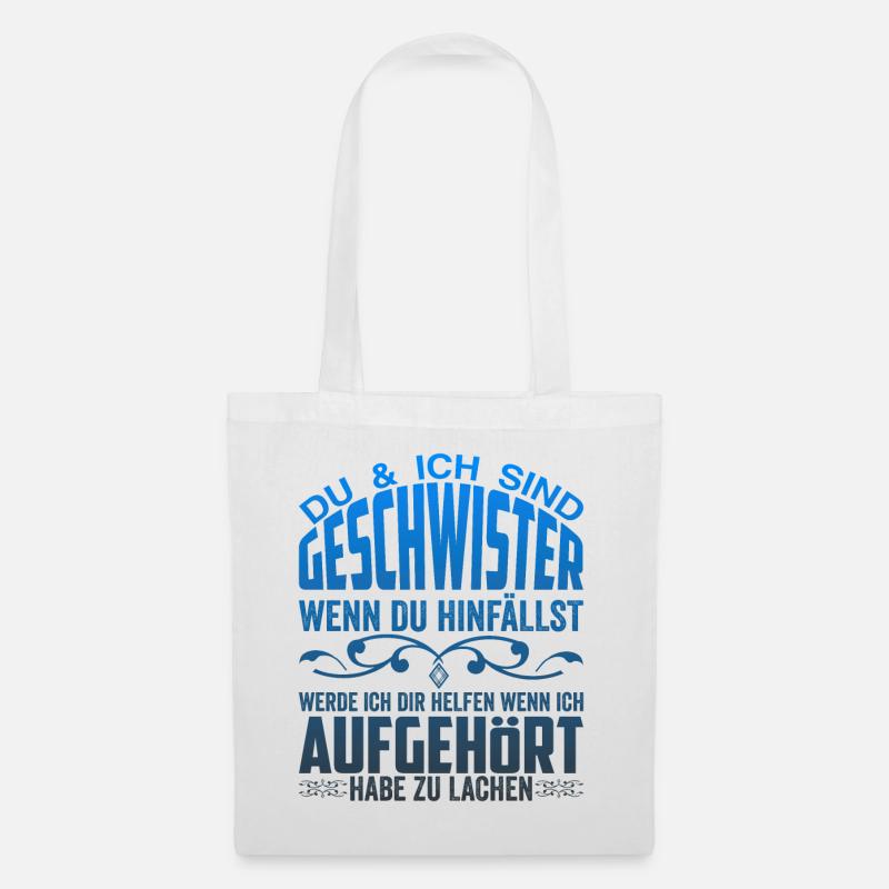 Geschwister Schwester Bruder Spruch - Stoffbeutel - Weiß