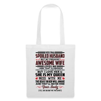 Oui, je suis un mari gâté, ma femme géniale - Sac en tissu - blanc - Devant