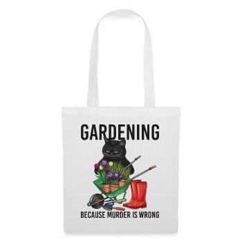 Gardening Because Murder Is Wrong - Tote Bag - white - Front