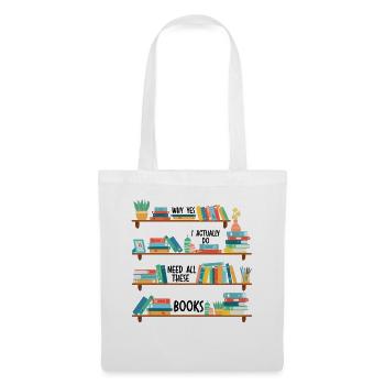 Yes I Really Do Need All These Books - Sac en tissu - blanc - Devant