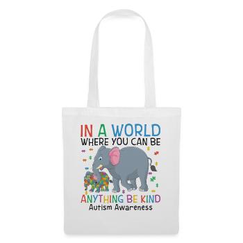 You Can Be Anything Be Kind Autism Awareness - Sac en tissu - blanc - Devant