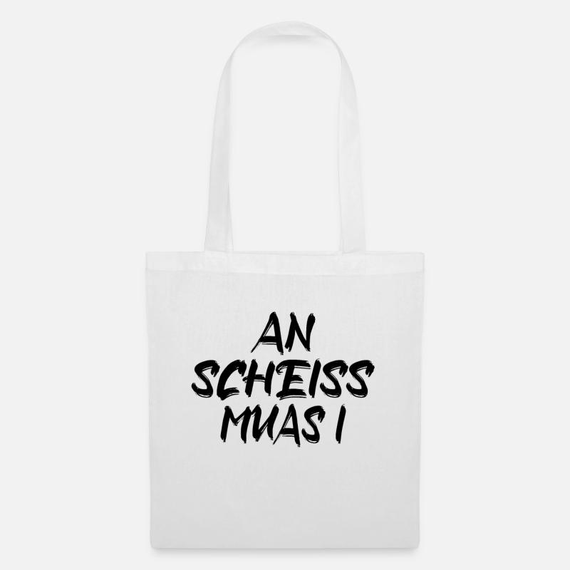 An scheiß muas i bayrisch - Stoffbeutel - Weiß