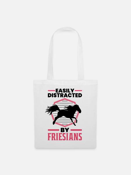 Easily distracted by Friesians Friesenpferd - Stoffbeutel - Weiß