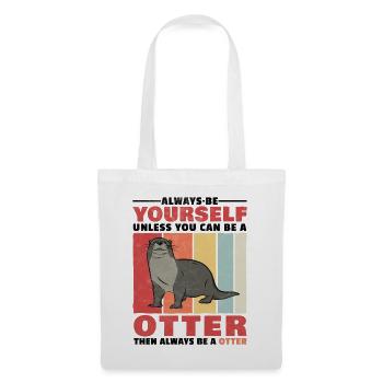 Loutre toi-même la loutre cadeau de loutre - Sac en tissu - blanc - Devant