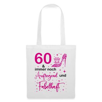 60 Geburtstag Frauen Geschenk 60 Jahre Geburtstag - Stoffbeutel - Weiß - Vorne