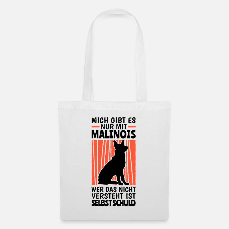 Mich gibt es mit Malinois Belgischer Schäferhund - Stoffbeutel - Weiß
