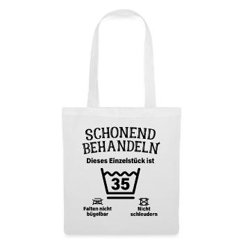 Schonend Behandeln 35. Geburtstag Einzelstück 35 - Stoffbeutel - Weiß - Vorne