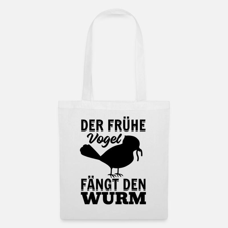 Der Frühe Vogel Fängt Den Wurm - Frühaufsteher - Stoffbeutel - Weiß