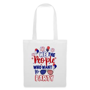 Nous, les gens qui voulons faire la fête du Jour de l’Indépendance - Sac en tissu - blanc - Devant