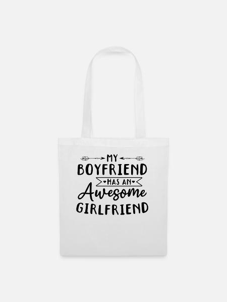My Boyfriend Has An Awesome Girlfriend - Stoffbeutel - Weiß
