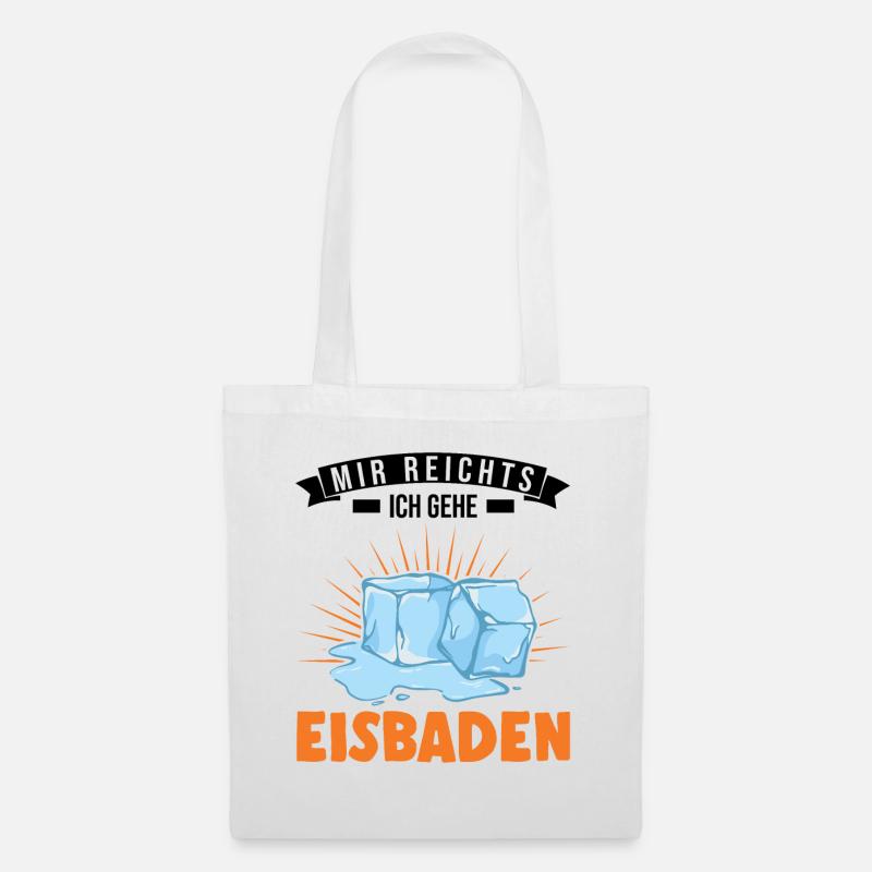 Mir reicht's Ich gehe Eisbaden Geschenk Esibad - Stoffbeutel - Weiß
