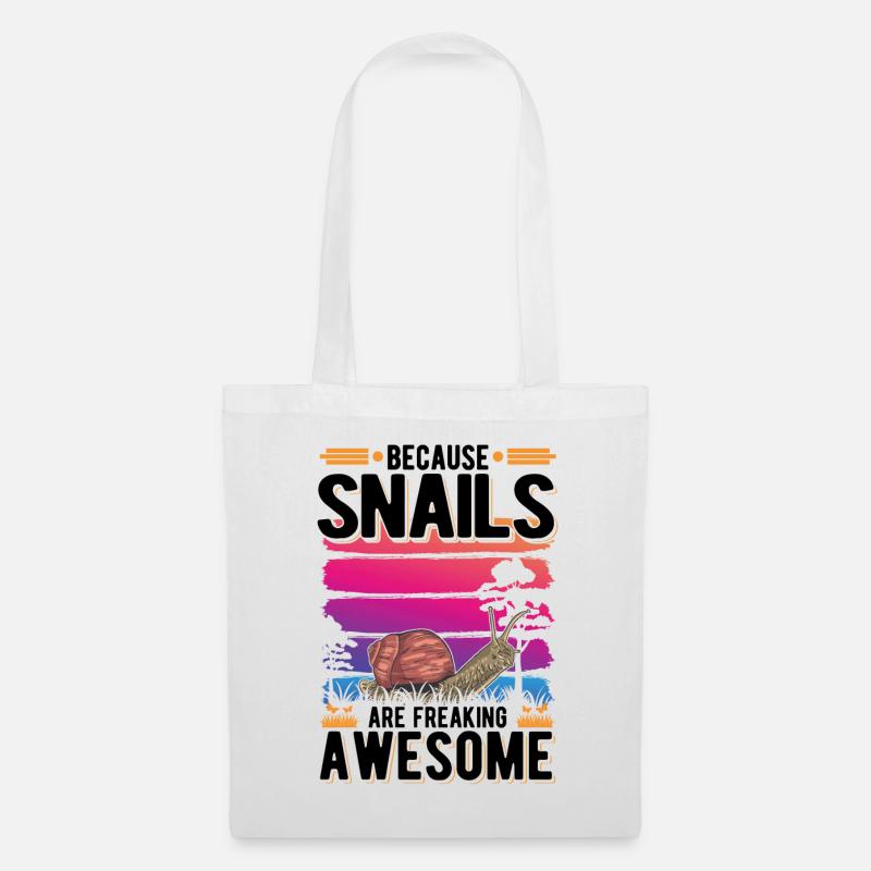 Because Snails are freaking awesome Schnecke - Stoffbeutel - Weiß