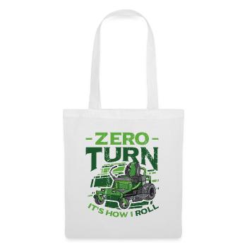 Zero Turn It's How I Roll Lawn Mower - Tote Bag - white - Front