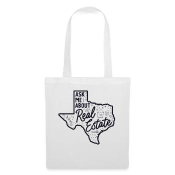 Fragen Sie mich über Real Estate Texas Real Estate Agent - Stoffbeutel - Weiß - Vorne