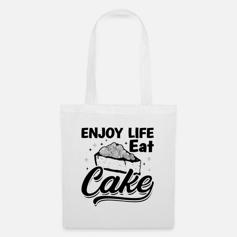 Enjoy Life Eat Cake Baker Baking Bakery Chef Cake - Stoffbeutel - Weiß