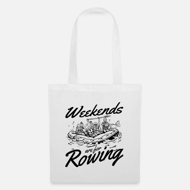 Rafting Weekends Are For Rowing Paddle Paddling - Tote Bag - white