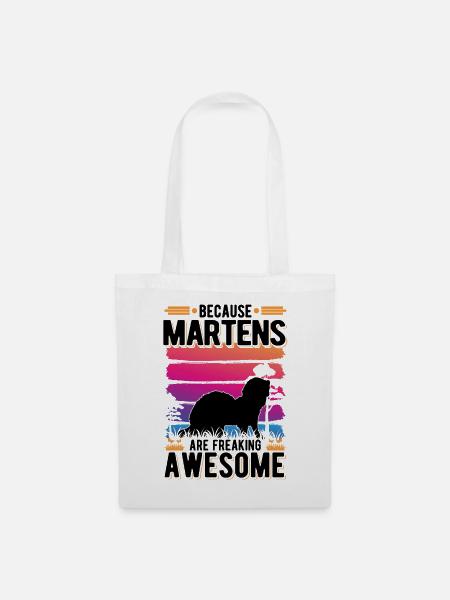 Because Martens are freaking awesome Marder - Stoffbeutel - Weiß