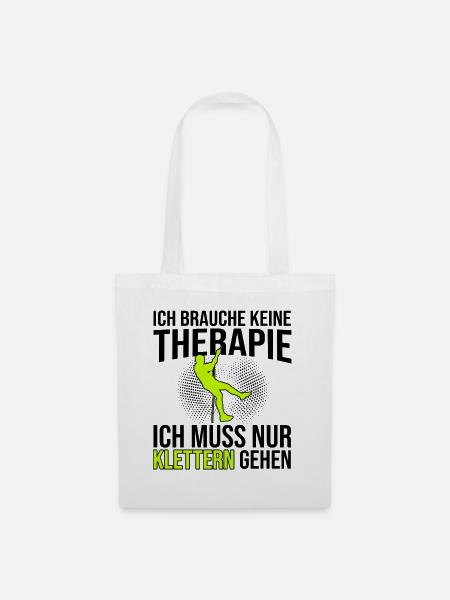 Klettern Therapie Spruch - Stoffbeutel - Weiß