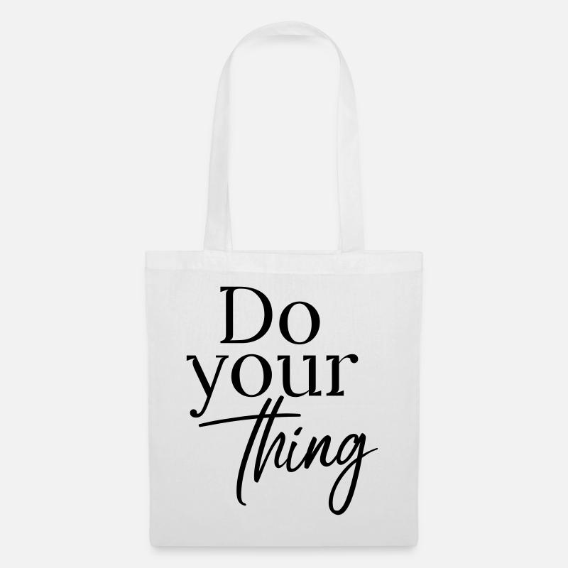 Faites ce que vous voulez - Sac en tissu - blanc