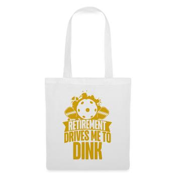 Pickleball Pun Retired Retirement - Tote Bag - white - Front