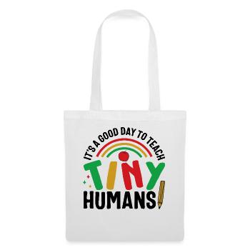 Back to School Shirt, Good Day To Teach Humans - Tote Bag - white - Front