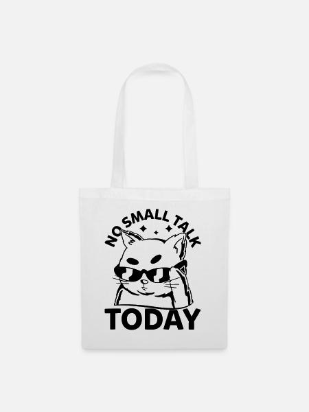 Funny Cat Memes - No Small Talk Today - Funny Cat - Stoffbeutel - Weiß