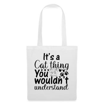 It's A Cat Thing You Wouldn’t Understand - Cat Paw - Stoffbeutel - Weiß - Vorne