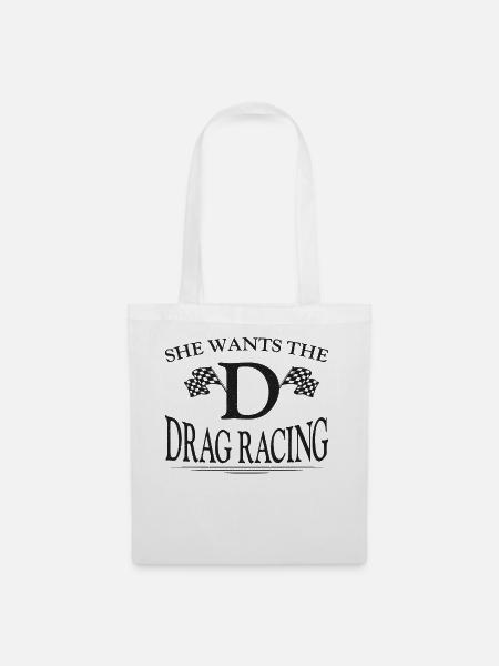 Drag Racing Race Car Girl She - Stoffbeutel - Weiß